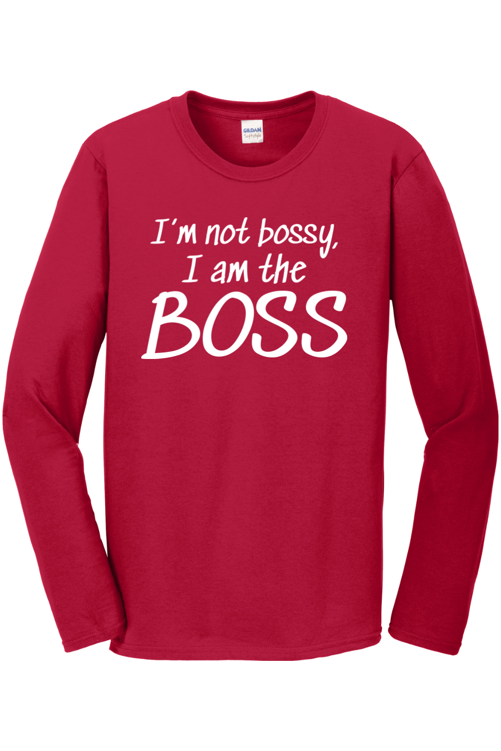 I'm not bossy, I am the BOSS