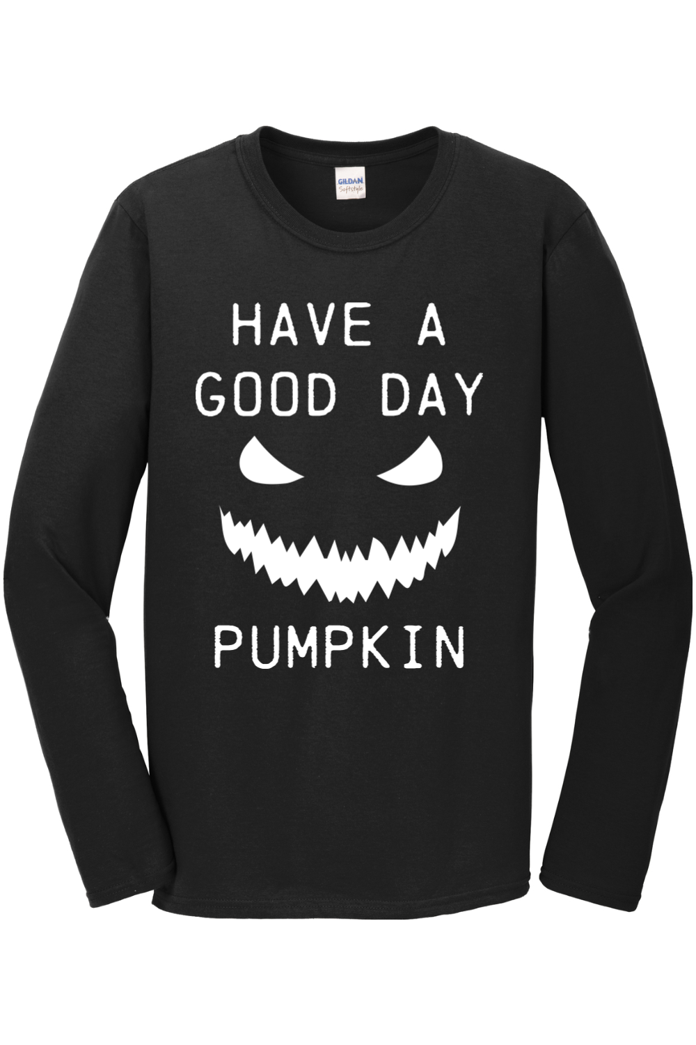 Have a Good Day Pumpkin