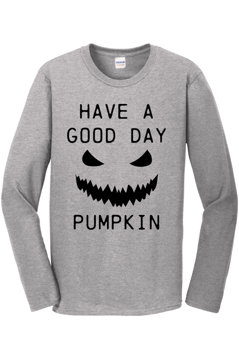 Have a Good Day Pumpkin