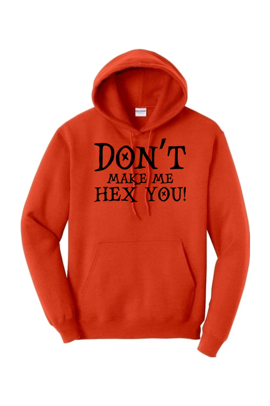 Don't Make Me Hex You!