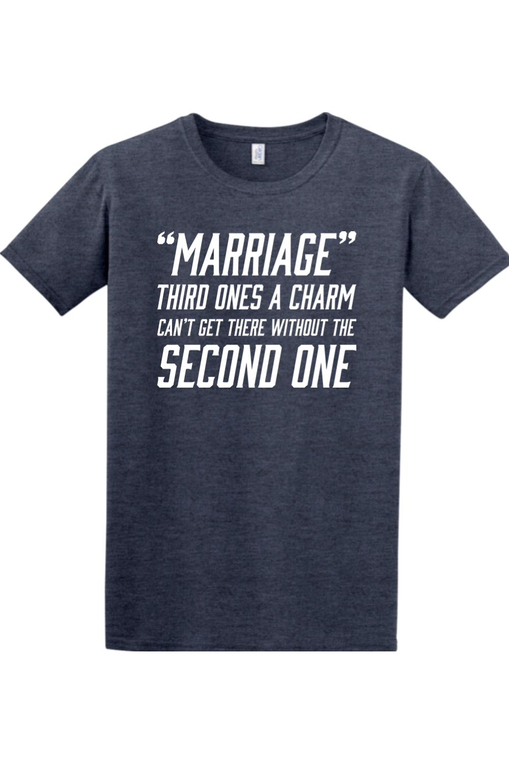 "Marriage" Third one's a charm. Can't get there without the second one