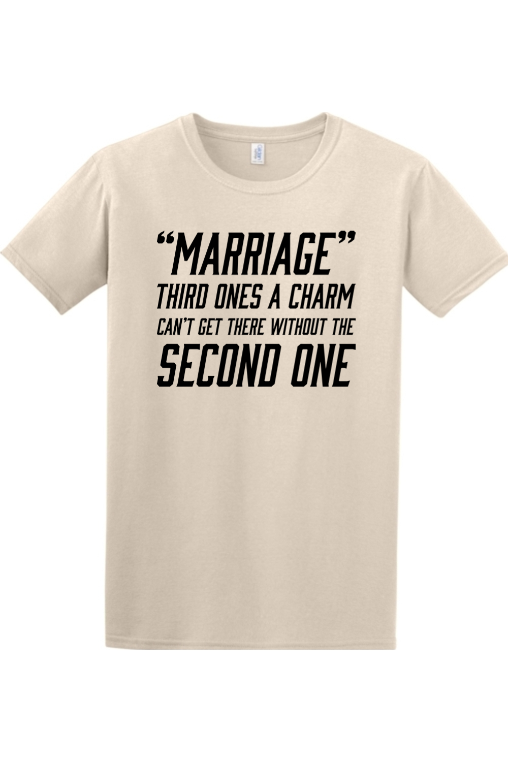 "Marriage" Third one's a charm. Can't get there without the second one