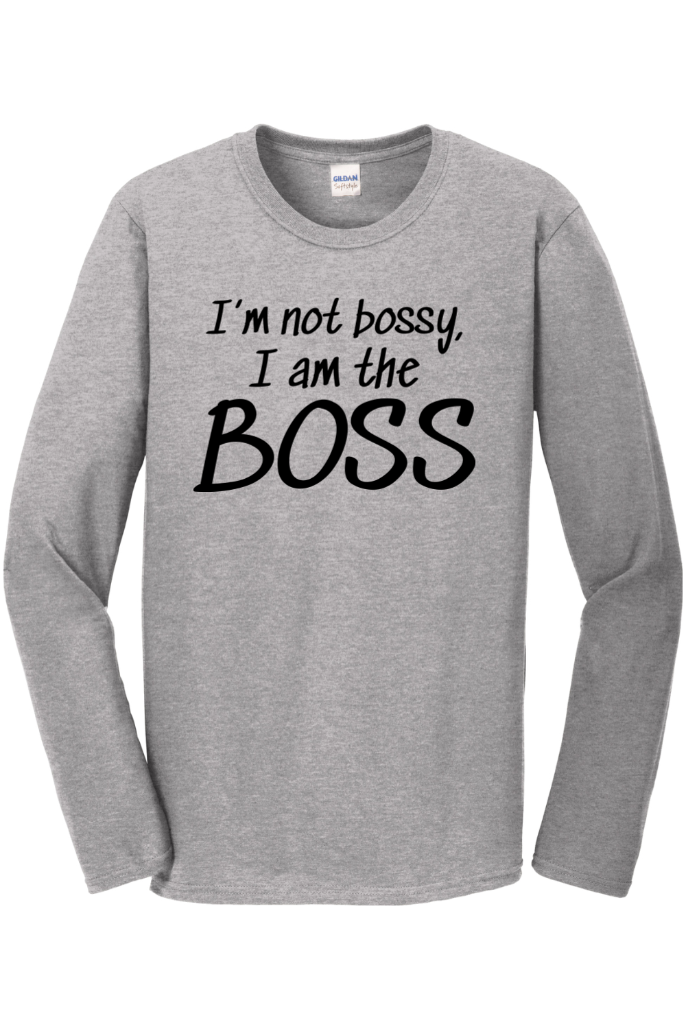 I'm not bossy, I am the BOSS