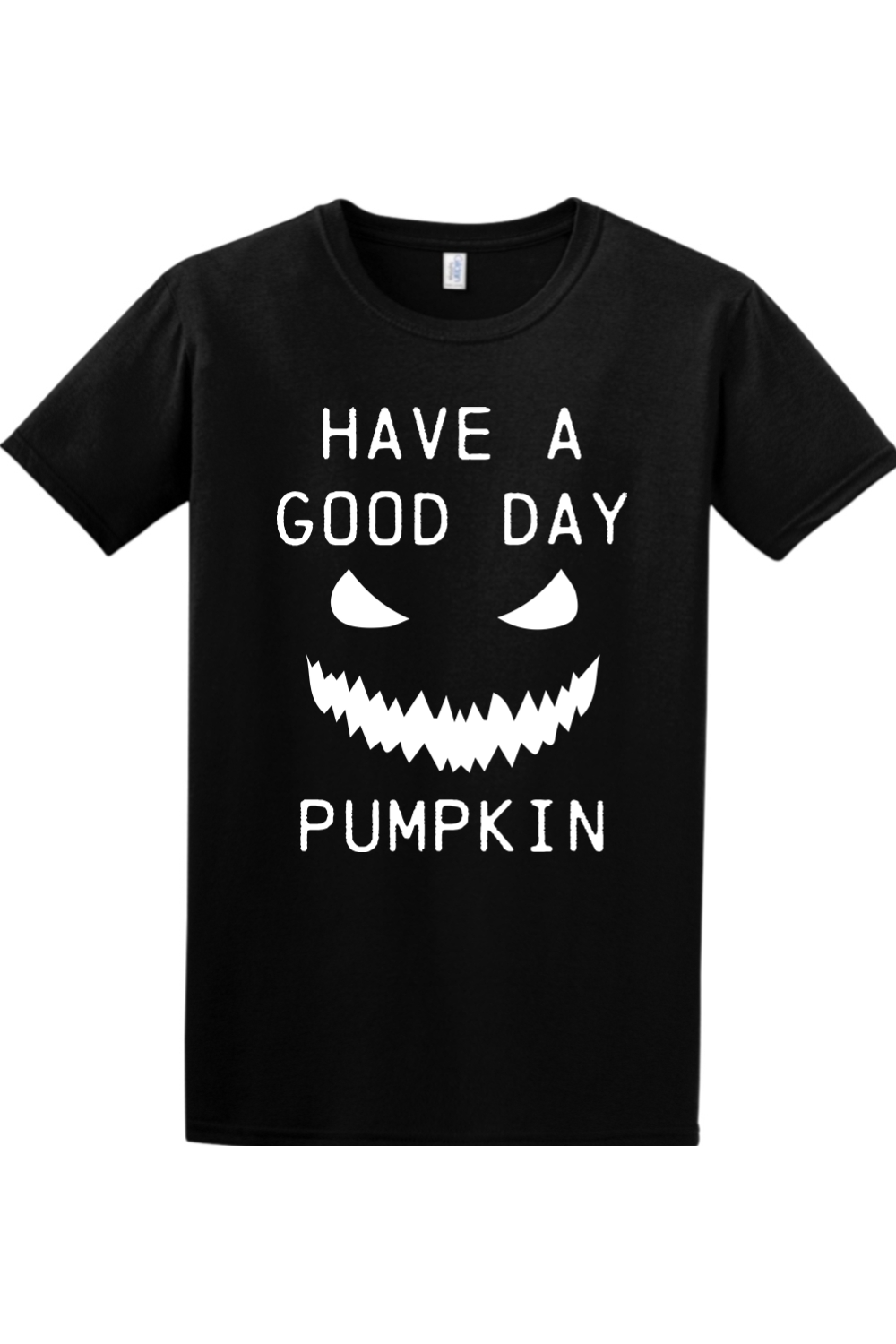 Have a Good Day Pumpkin