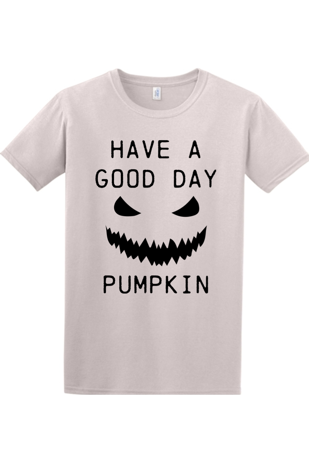 Have a Good Day Pumpkin