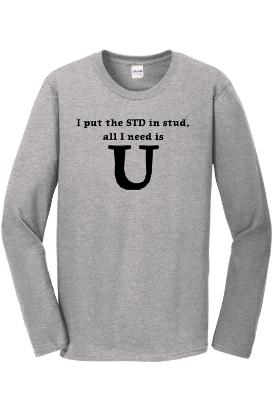 I put the STD in stud, all I need is U