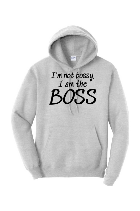 I'm not bossy, I am the BOSS