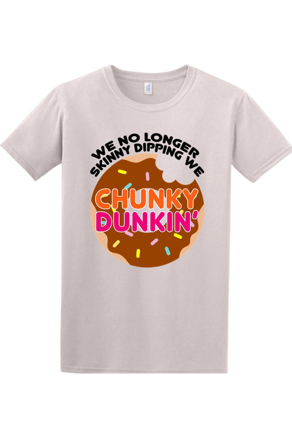 We no Longer Skinny Dipping we Chunky Dunkin