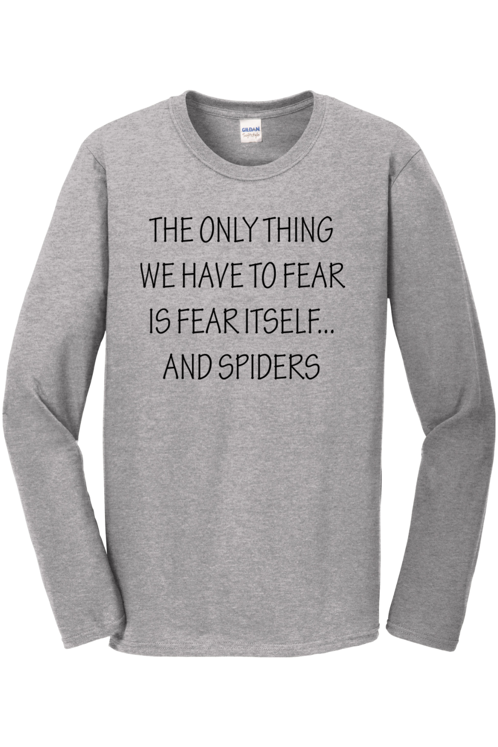 The only thing we have to fear is fear itself... And Spiders